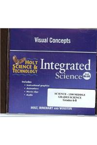 Holt Science & Technology: Visual Concepts CD-ROM Level Blue Integrated Science