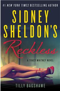 Sidney Sheldon's Reckless: A Tracy Whitney Novel