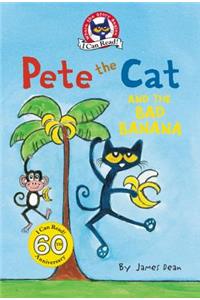 Pete the Cat and the Bad Banana