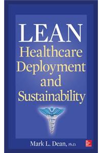 Lean Healthcare Deployment and Sustainability