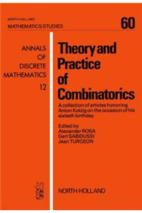 Theory and Practice of Combinatorics