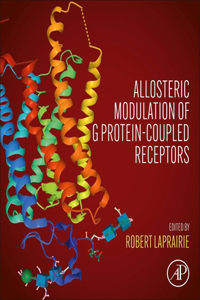 Allosteric Modulation of G Protein-Coupled Receptors