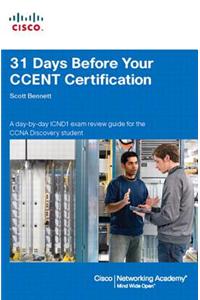 31 Days Before Your CCENT Certification