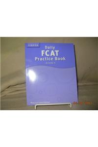 Harcourt School Publishers Storytown: Daily Fcat Practice Book Stry Twn09 Grade 5