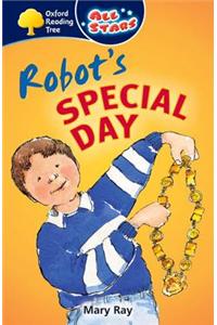 Oxford Reading Tree: All Stars: Pack 1A: Robot's Special Day