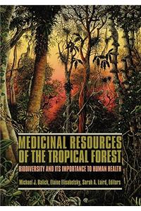 Medicinal Resources of the Tropical Forest