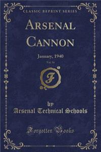 Arsenal Cannon, Vol. 54: January, 1940 (Classic Reprint)