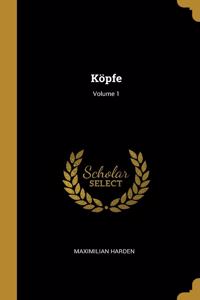 Köpfe; Volume 1