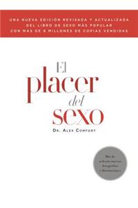 El Placer del Sexo = The Joy of Sex