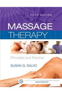 Massage Therapy: Principles and Practice