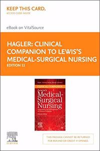 Clinical Companion to Lewis's Medical-Surgical Nursing Elsevier eBook on Vitalsource (Retail Access Card)