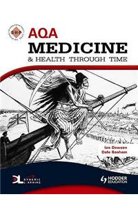 AQA Medicine and Health Through Time