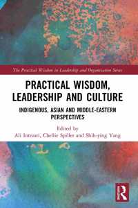 Practical Wisdom, Leadership and Culture