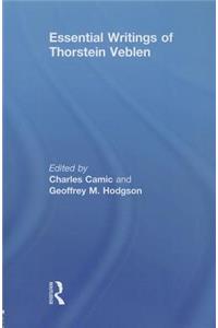 Essential Writings of Thorstein Veblen