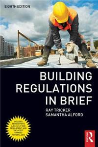 Building Regulations in Brief