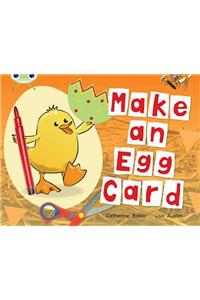 Bug Club Guided Non Fiction Reception Red C Make an Egg Card