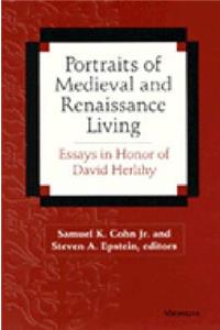 Portraits of Medieval and Renaissance Living