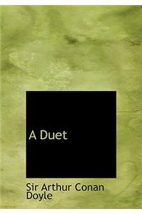 A Duet