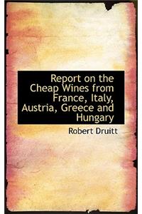 Report on the Cheap Wines from France, Italy, Austria, Greece and Hungary