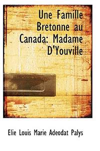 Une Famille Bretonne Au Canada