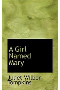 A Girl Named Mary