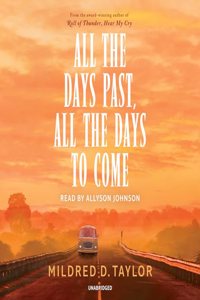 All the Days Past, All the Days to Come