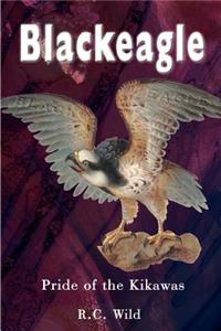 Blackeagle: Pride of the Kikawas