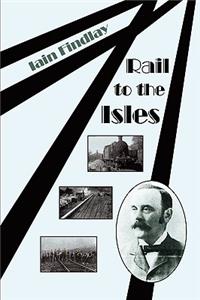 Rail to the Isles