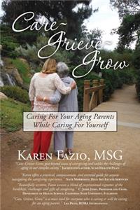 Care, Grieve, Grow