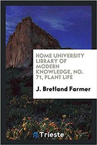 Home university library of modern knowledge, No. 71, Plant life