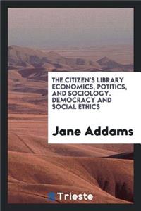 Democracy and Social Ethics