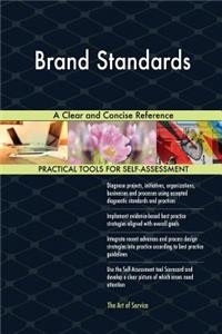 Brand Standards A Clear and Concise Reference