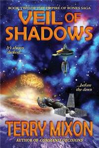 Veil of Shadows: Book 2 of the Empire of Bones Saga