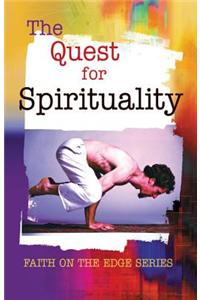 The Quest for Spirituality