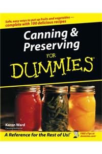 Canning and Preserving for Dummies