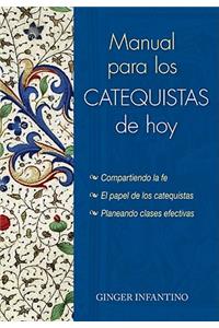 Manual Para Los Catequistas de Hoy
