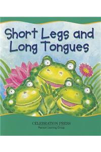 Short Legs and Long Tongues