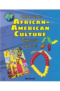 Exploring African-American Culture Through Crafts