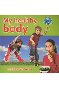 My healthy body