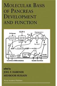 Molecular Basis of Pancreas Development and Function