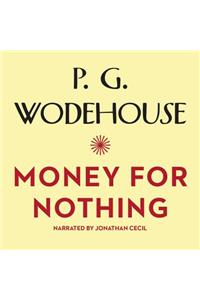 Money for Nothing Lib/E