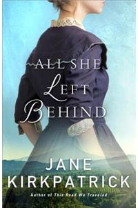 All She Left Behind