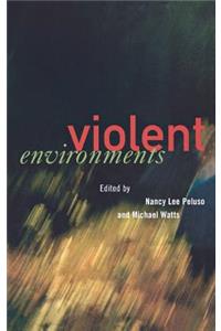 Violent Environments