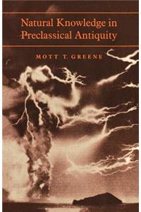 Natural Knowledge in Preclassical Antiquity