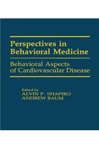 Behavioral Aspects of Cardiovascular Disease