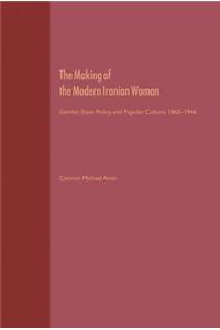 Making of the Modern Iranian Woman