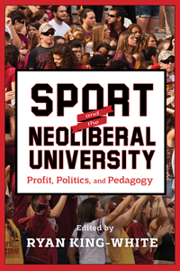 Sport and the Neoliberal University