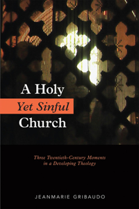 A Holy Yet Sinful Church