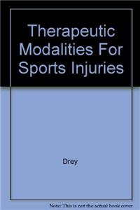 Therapeutic Modalities for Sports Injuries