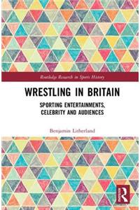 Wrestling in Britain